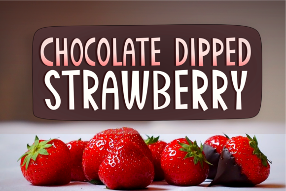 Chocolate Dipped Strawberry Font for Quirky and Creative Branding