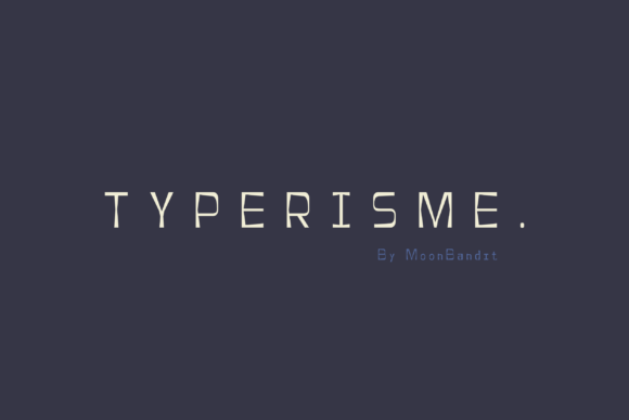 Typerisme Display Font for Creative Projects